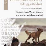 libro zorro artico sjon tertulia literaria madrid ciervo blanco club
