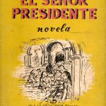 el señor presidente tertulia literaria miguel angel asturias madrid club libro ciervo blanco