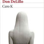 zero k don delillo tertulia literaria madrid ciervo blanco club lectura