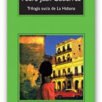 Trilogía sucia de La Habana pedro juan gutierrez tertulia literaria madrid
