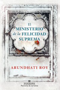 ministerio de la felicidad suprema arundhati roy novela tertulia literaria madrid gratis club libro ciervo blanco