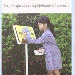 niña que iba en hipopótamo a la escuela novela yoko ogawa tertulia literaria madrid club libro ciervo blanco gratis